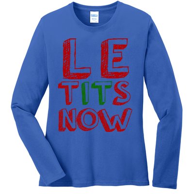 Le Tits Now Funny Christmas Jumper With Let Is Snow Slogan Gift Ladies Long Sleeve Shirt