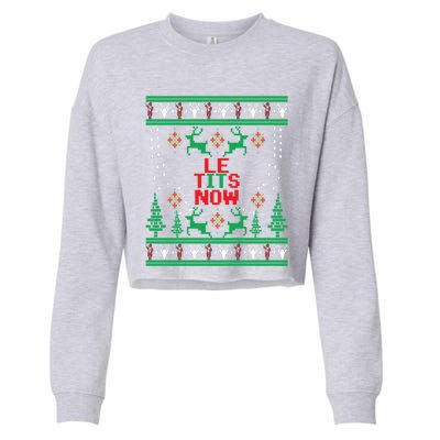 Le Tits Now Christmas Let It Snow Ugly Sweater Party Gift Cropped Pullover Crew