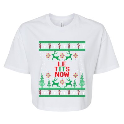 Le Tits Now Christmas Let It Snow Ugly Sweater Party Gift Bella+Canvas Jersey Crop Tee