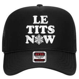 Le Tits Now High Crown Mesh Back Trucker Hat