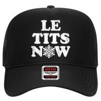 Le Tits Now High Crown Mesh Back Trucker Hat