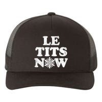 Le Tits Now Yupoong Adult 5-Panel Trucker Hat