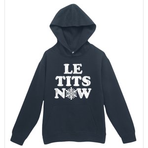 Le Tits Now Urban Pullover Hoodie