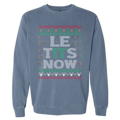 Le Tits Now Christmas Let It Snow Ugly Sweater Funny Party Great Gift Garment-Dyed Sweatshirt