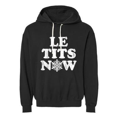 Le Tits Now Garment-Dyed Fleece Hoodie