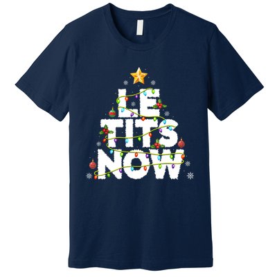 Le Tits Now Christmas Let It Snow Xmas Party Essential Premium T-Shirt