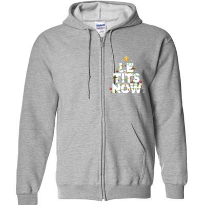 Le Tits Now Christmas Let It Snow Xmas Party Essential Full Zip Hoodie