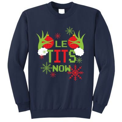 Le Tits Now Christmas Ugly Sweater Classic Sweatshirt