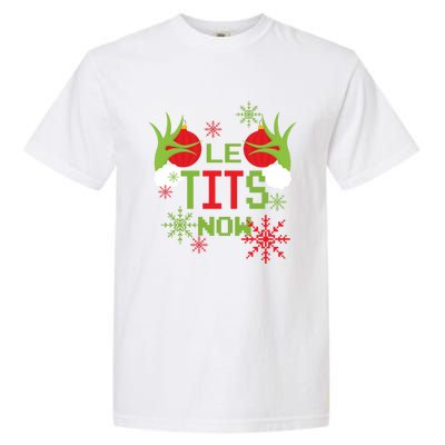 Le Tits Now Christmas Ugly Sweater Classic Garment-Dyed Heavyweight T-Shirt