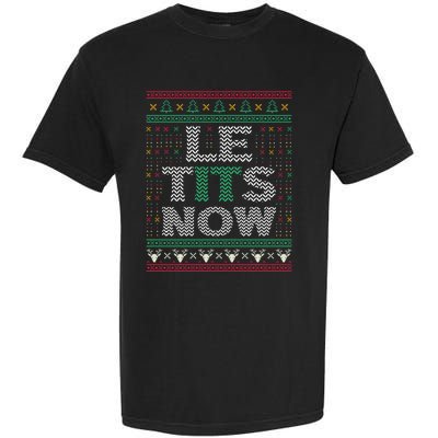 Le Tits Now Christmas Let It Snow Ugly Sweater Funny Party Garment-Dyed Heavyweight T-Shirt