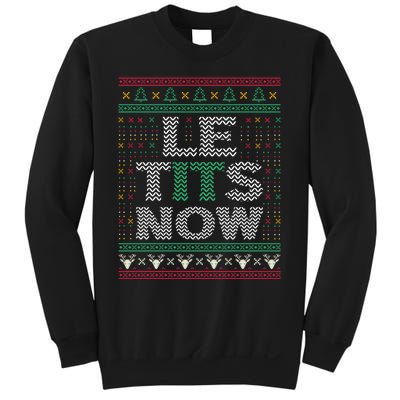 Le Tits Now Christmas Let It Snow Ugly Sweater Funny Party Sweatshirt