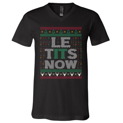 Le Tits Now Christmas Let It Snow Ugly Sweater Funny Party V-Neck T-Shirt