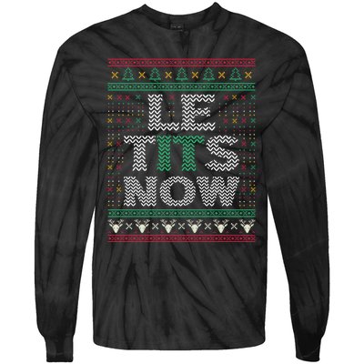 Le Tits Now Christmas Let It Snow Ugly Sweater Funny Party Tie-Dye Long Sleeve Shirt