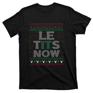 Le Tits Now Funny Party Christmas Ugly Sweater T-Shirt