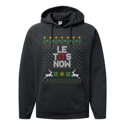 Le Tits Now Christmas Let It Snow Ugly Christmas Sweater Performance Fleece Hoodie