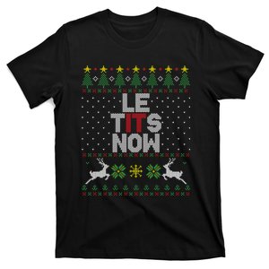 Le Tits Now Christmas Let It Snow Ugly Christmas Sweater T-Shirt