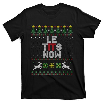 Le Tits Now Christmas Let It Snow Ugly Christmas Sweater T-Shirt