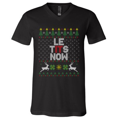 Le Tits Now Christmas Let It Snow Ugly Christmas Sweater V-Neck T-Shirt