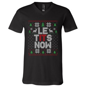 Le Tits Now Christmas Let It Snow Ugly Christmas Sweater V-Neck T-Shirt