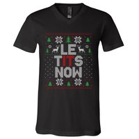 Le Tits Now Christmas Let It Snow Ugly Christmas Sweater V-Neck T-Shirt