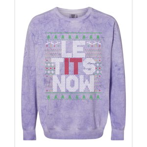 Le Tits Now Funny Christmas Let It Snow Adult Ugly Christmas Gift Colorblast Crewneck Sweatshirt