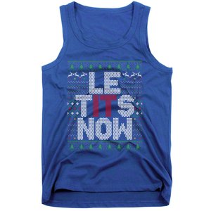 Le Tits Now Funny Christmas Let It Snow Adult Ugly Christmas Gift Tank Top