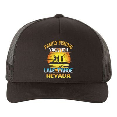 Lake Tahoe Nevada Family Fishing Vacation Sunset Design Yupoong Adult 5-Panel Trucker Hat