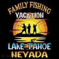 Lake Tahoe Nevada Family Fishing Vacation Sunset Design T-Shirt