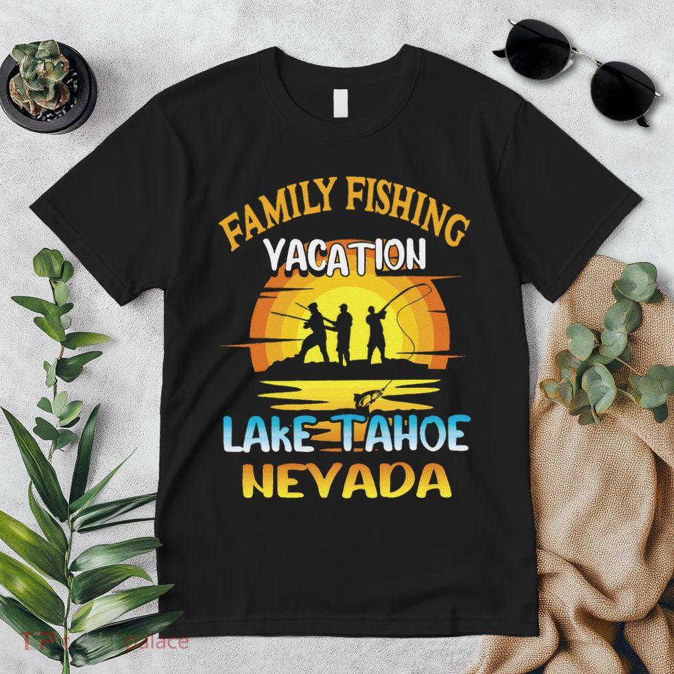 Lake Tahoe Nevada Family Fishing Vacation Sunset Design Premium T-Shirt