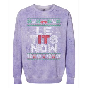 Le Tits Now Funny Xmas Let It Snow Ugly Christmas Gift Colorblast Crewneck Sweatshirt