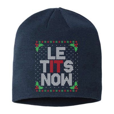 Le Tits Now Funny Christmas Let It Snow Adult Ugly Christmas Sustainable Beanie