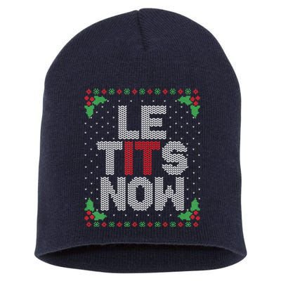 Le Tits Now Funny Christmas Let It Snow Adult Ugly Christmas Short Acrylic Beanie