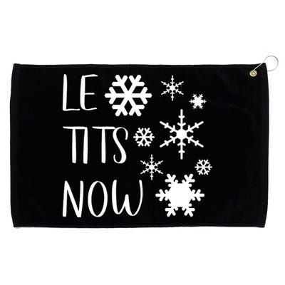 Le Tits Now Gift Let It Snow Gift Humor Christmas Gift Grommeted Golf Towel