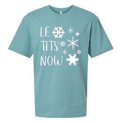 Le Tits Now Gift Let It Snow Gift Humor Christmas Gift Sueded Cloud Jersey T-Shirt