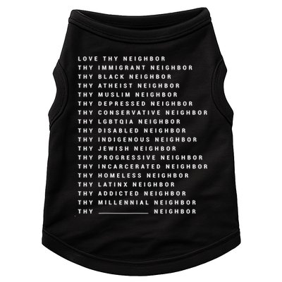Love Thy Neighbor Thy Immigrant Neighbor Thy Black Neighbor Gift Doggie Tank