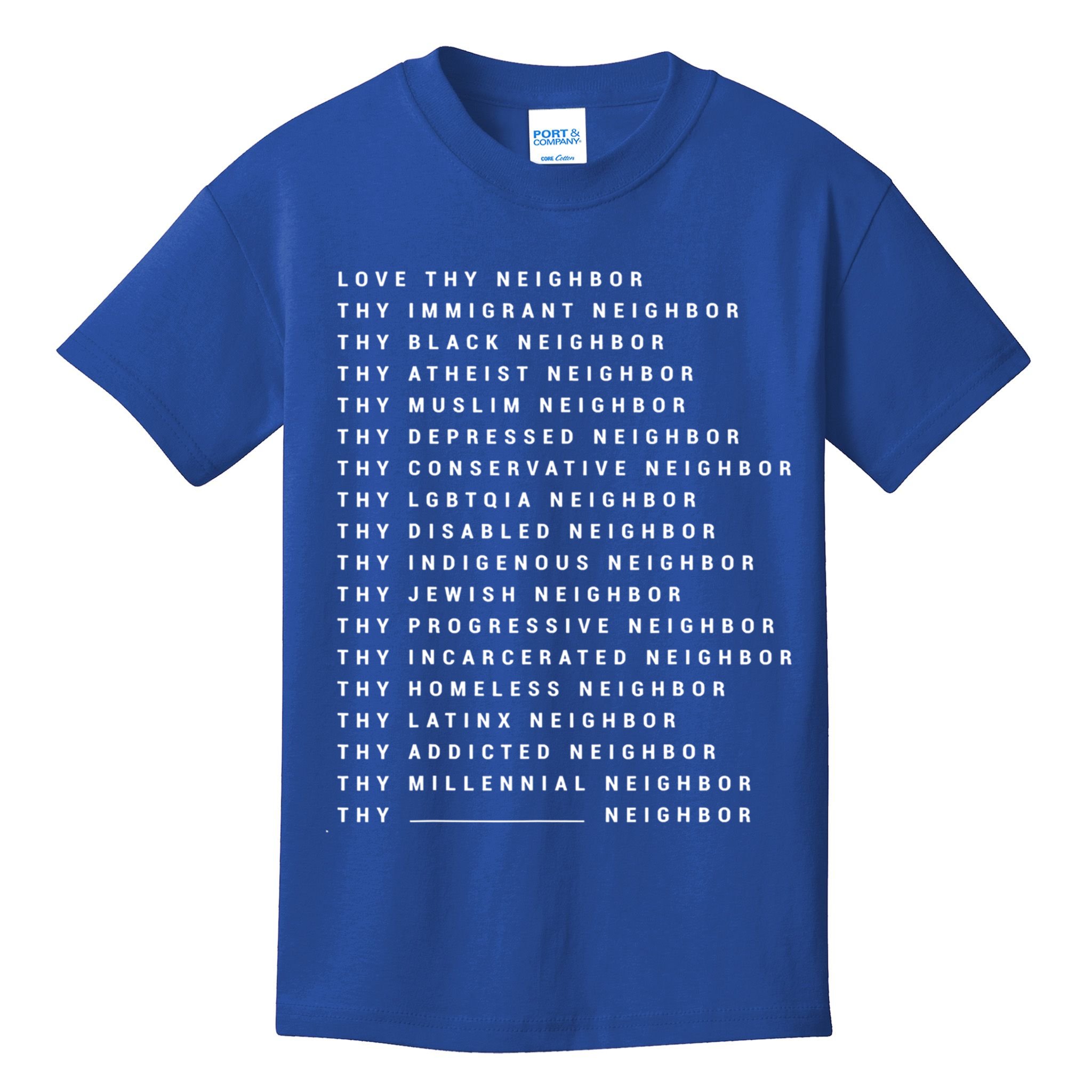 Love Thy Neighbor Thy Immigrant Neighbor Thy Black Neighbor Gift Kids T-Shirt