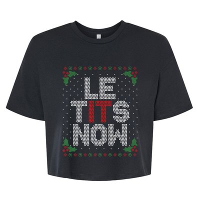 Le Tits Now Funny Christmas Let It Snow Adult Ugly Christmas Bella+Canvas Jersey Crop Tee