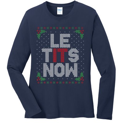 Le Tits Now Funny Christmas Let It Snow Adult Ugly Christmas Ladies Long Sleeve Shirt