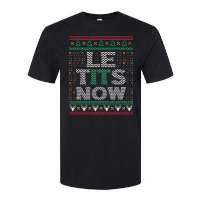 Le Tits Now Christmas Let It Snow Ugly Sweater Funny Party Sweatshirt Softstyle® CVC T-Shirt