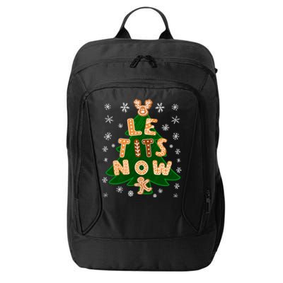 Le Tits Now Let It Snow Humor Christmas Funny Gift City Backpack