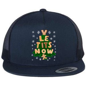 Le Tits Now Let It Snow Humor Christmas Funny Gift Flat Bill Trucker Hat