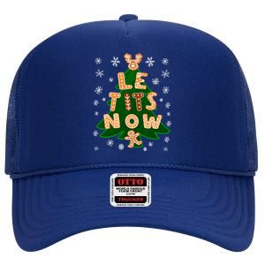 Le Tits Now Let It Snow Humor Christmas Funny Gift High Crown Mesh Back Trucker Hat