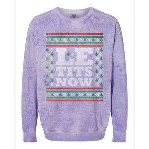 Le Tits Now Ugly Christmas Let It Snow Great Gift Colorblast Crewneck Sweatshirt