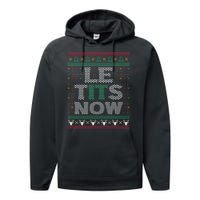 Le Tits Now Christmas Let It Snow Ugly Sweater Funny Performance Fleece Hoodie