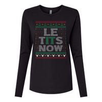 Le Tits Now Christmas Let It Snow Ugly Sweater Funny Womens Cotton Relaxed Long Sleeve T-Shirt