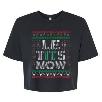 Le Tits Now Christmas Let It Snow Ugly Sweater Funny Bella+Canvas Jersey Crop Tee