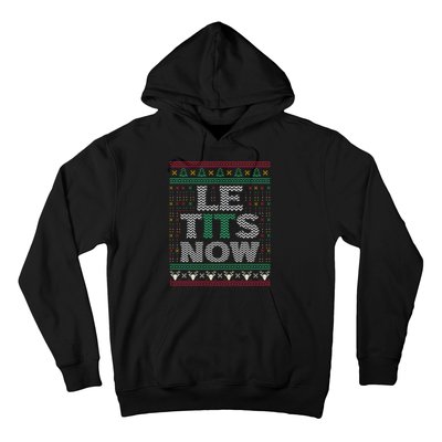 Le Tits Now Christmas Let It Snow Ugly Sweater Funny Hoodie