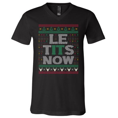 Le Tits Now Christmas Let It Snow Ugly Sweater Funny V-Neck T-Shirt