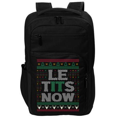 Le Tits Now Christmas Let It Snow Ugly Sweater Funny Impact Tech Backpack