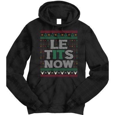 Le Tits Now Christmas Let It Snow Ugly Sweater Funny Tie Dye Hoodie